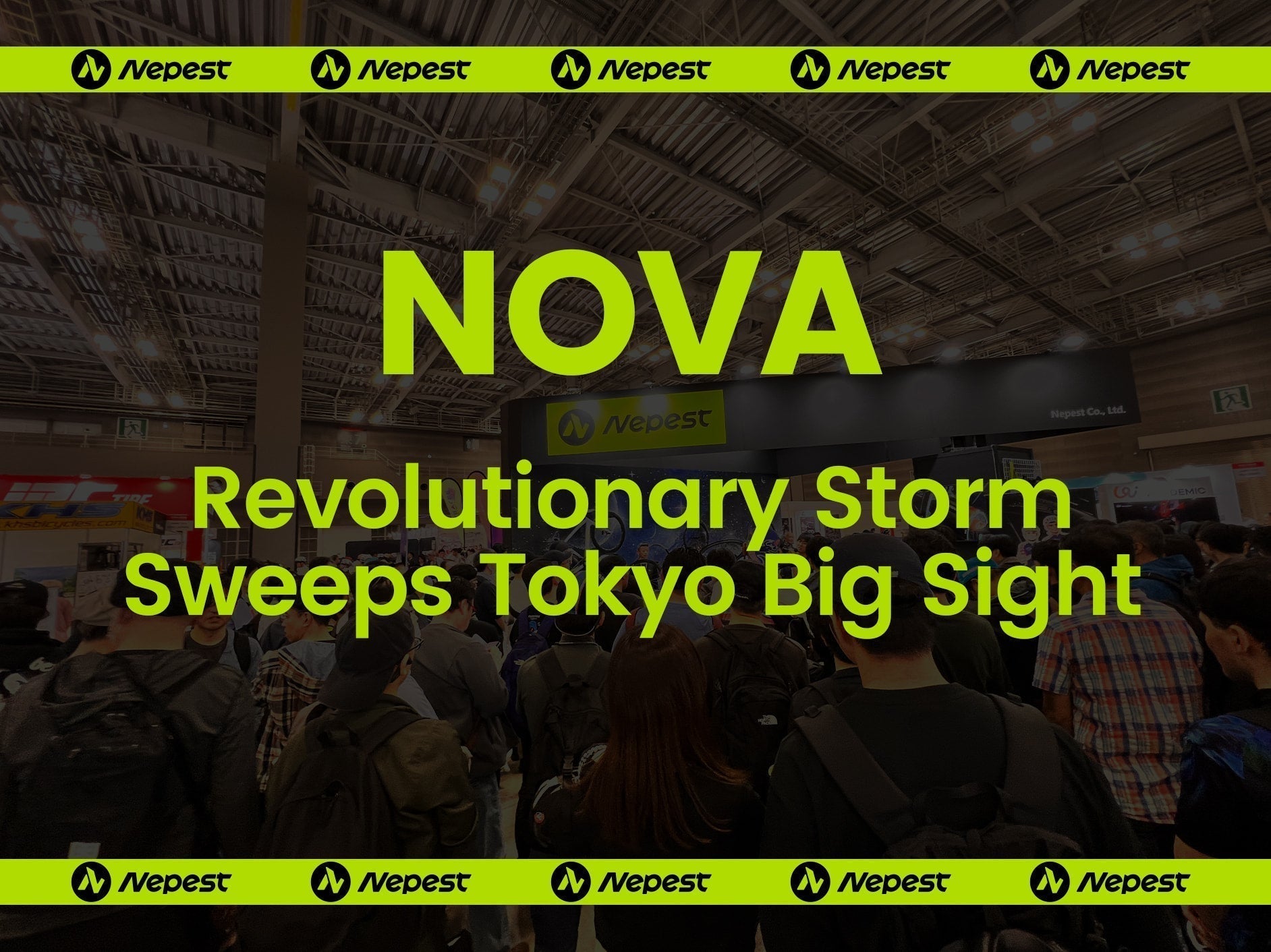 A Complete Success! Nepest Shines in Cycle Mode Tokyo 2025